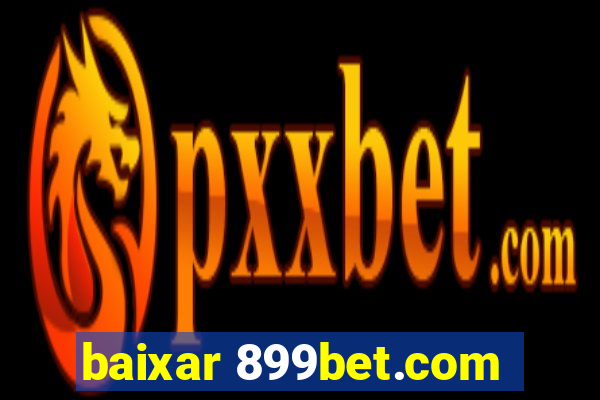 baixar 899bet.com